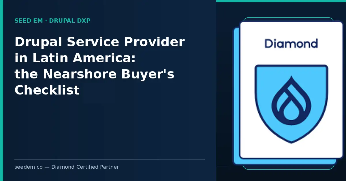 Drupal service provider in Latin America – Seed EM Diamond Certified Drupal Partner