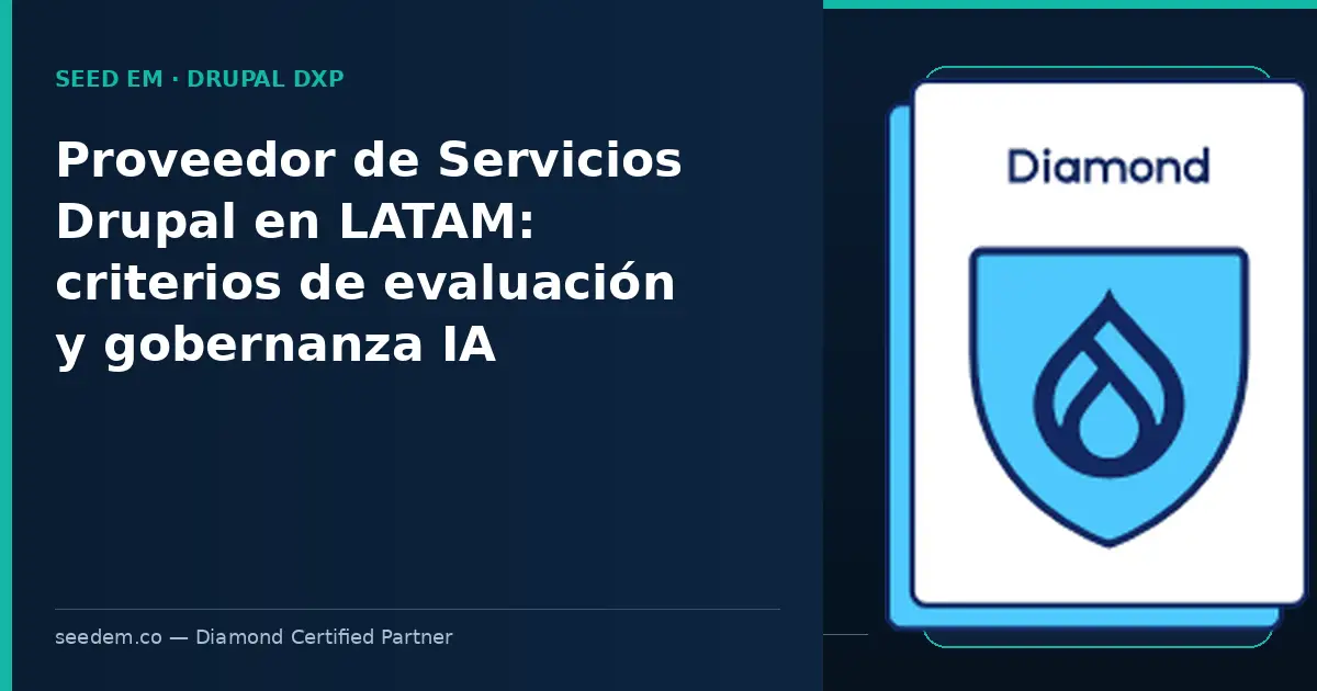 Seed EM, proveedor de servicios Drupal en LATAM con certificación Diamond de la Drupal Association